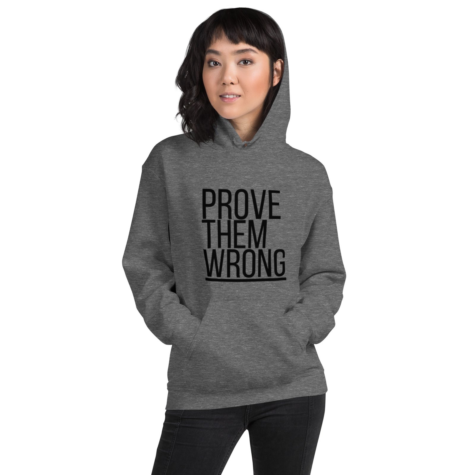 Prove Them Wrong Graphic Hoodie | Unisex Motivational - Image 2